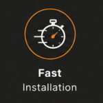 fast installation
